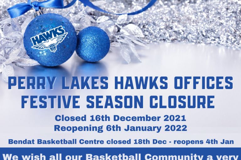 Hawks Festive Season Closure